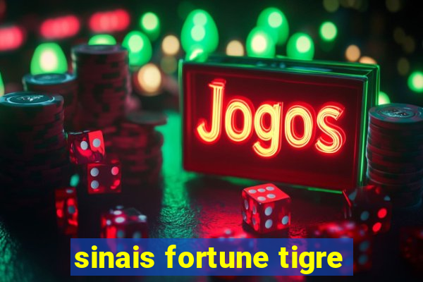 sinais fortune tigre